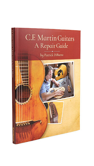 C.F. Martin Guitars: A Repair Guide