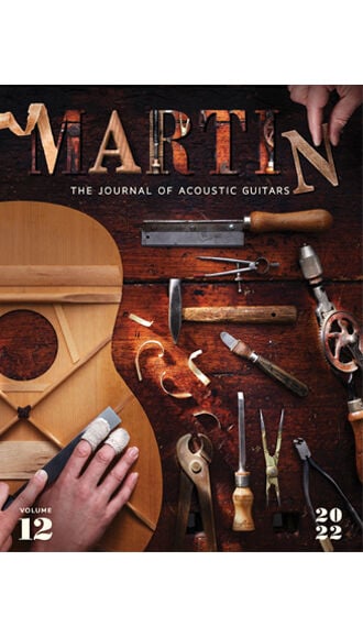 Martin Journal of Acoustic Guitars: Vol 12; 2022