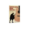 The Acoustic Guitar Repair Detective image number 1